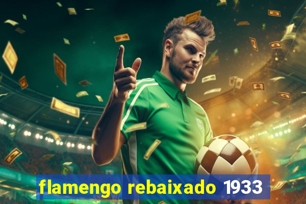 flamengo rebaixado 1933